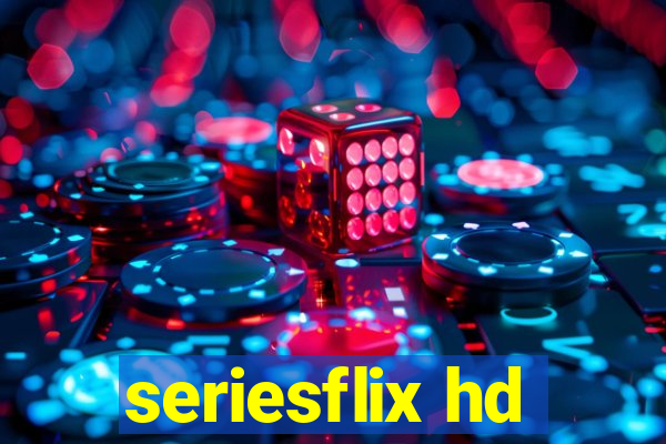 seriesflix hd